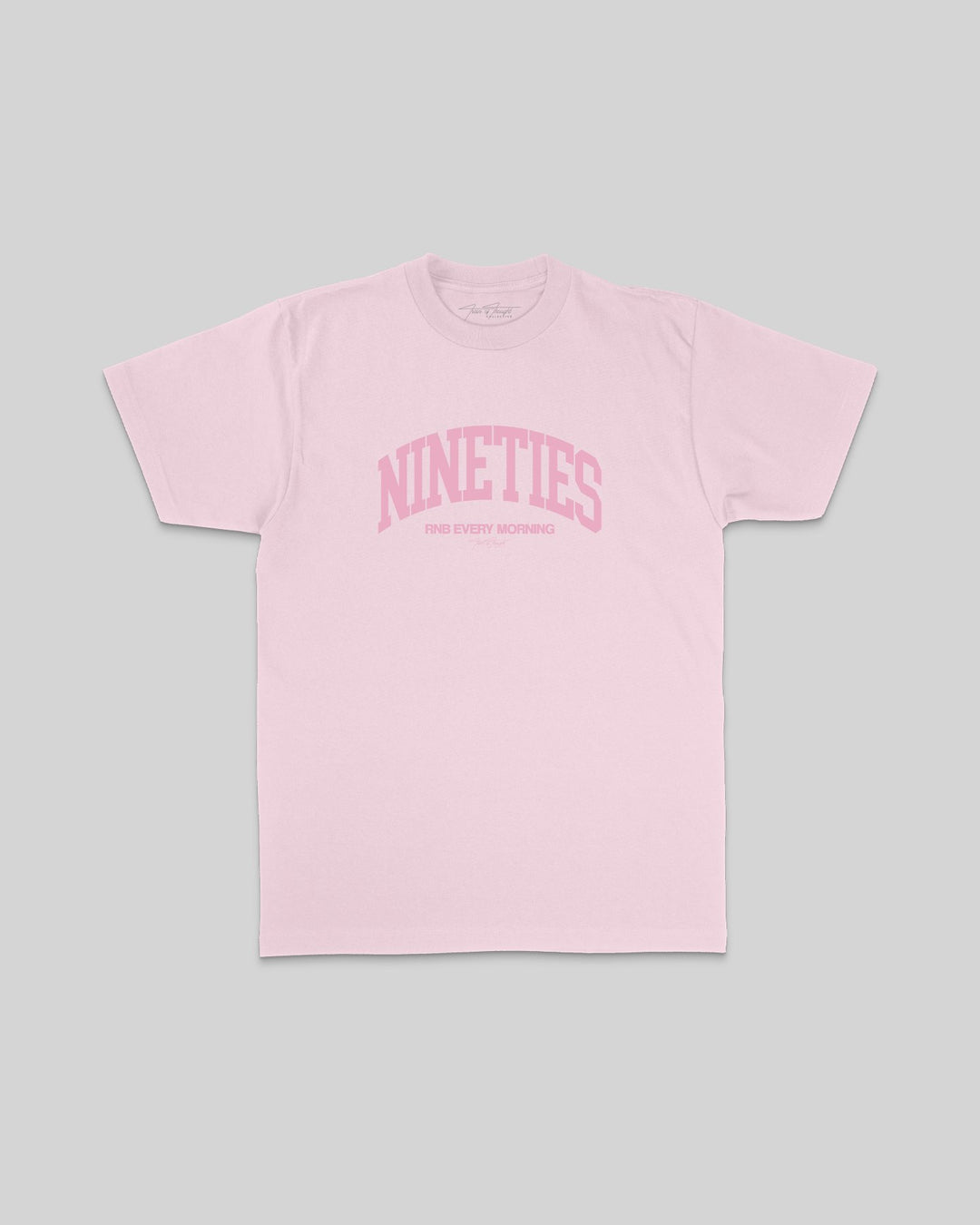Nineties Rnb Every Morning Arch Pink Tee - trainofthoughtcollective