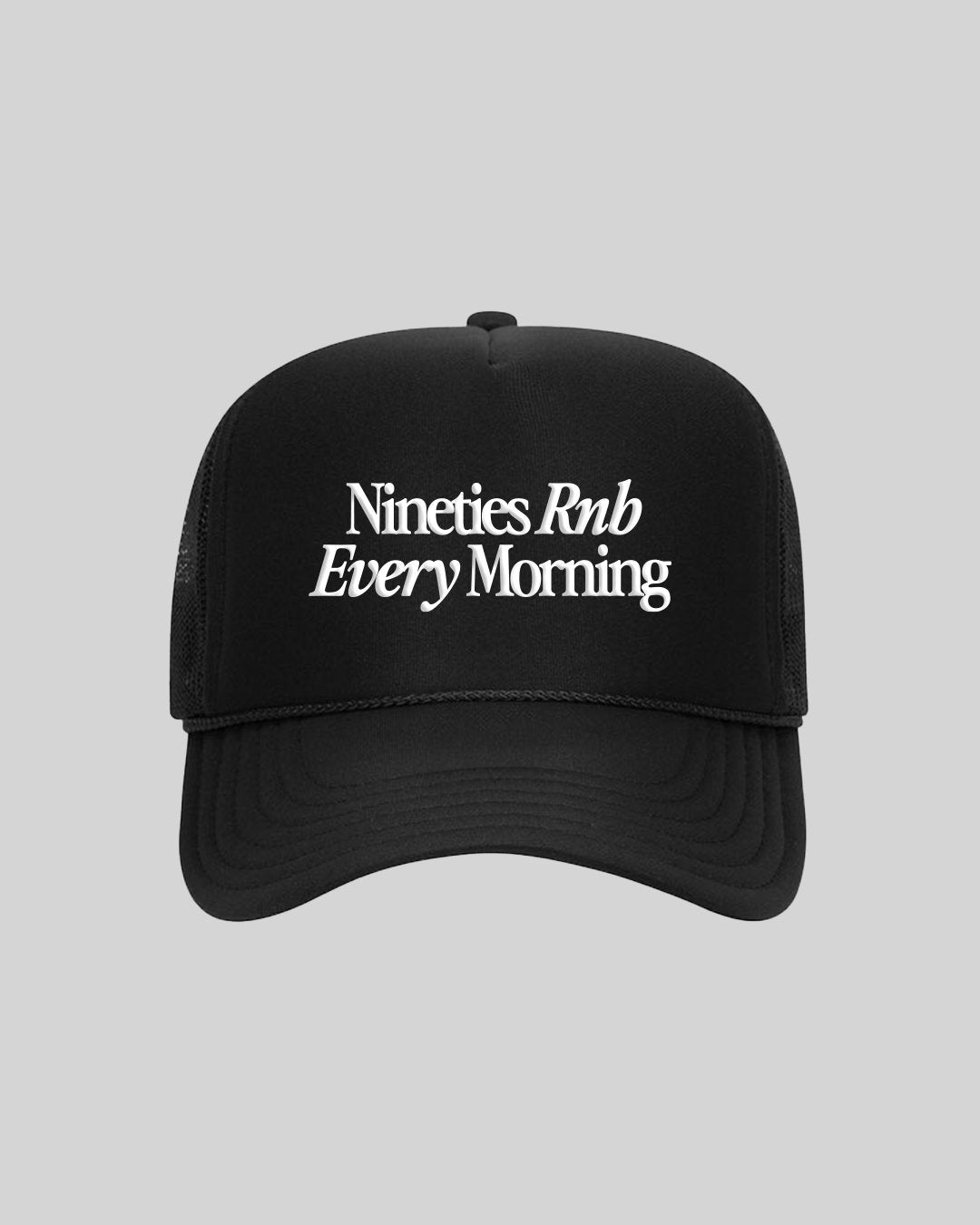 Nineties Rnb Every Morning Black Trucker - trainofthoughtcollective
