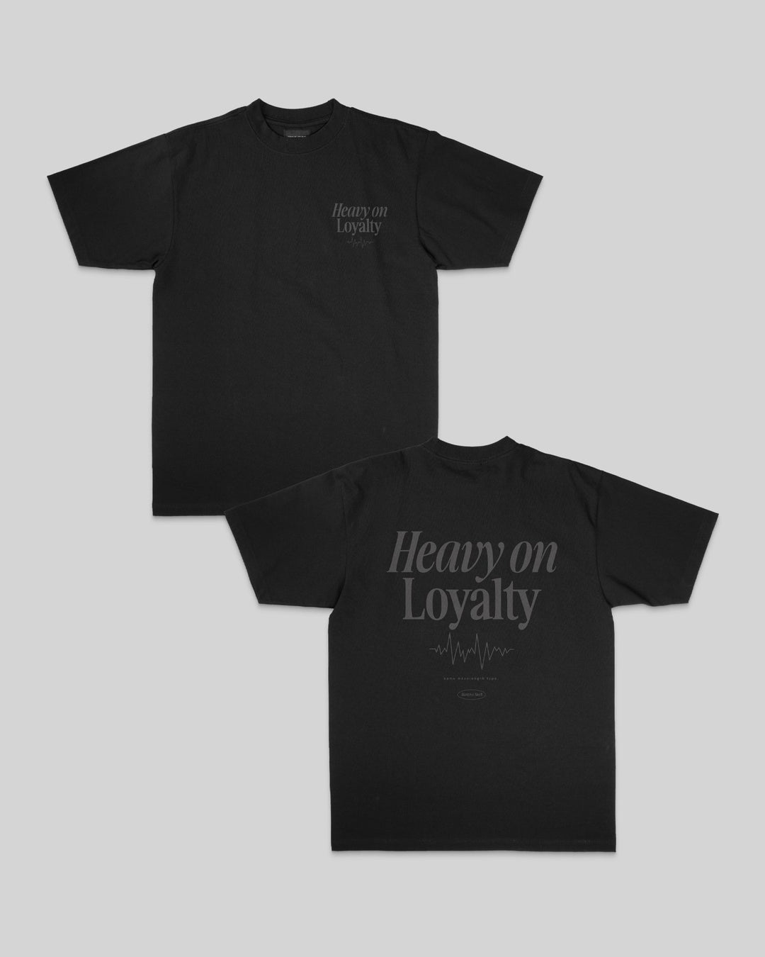 Heavy On Loyalty Black Tee V2 - trainofthoughtcollective