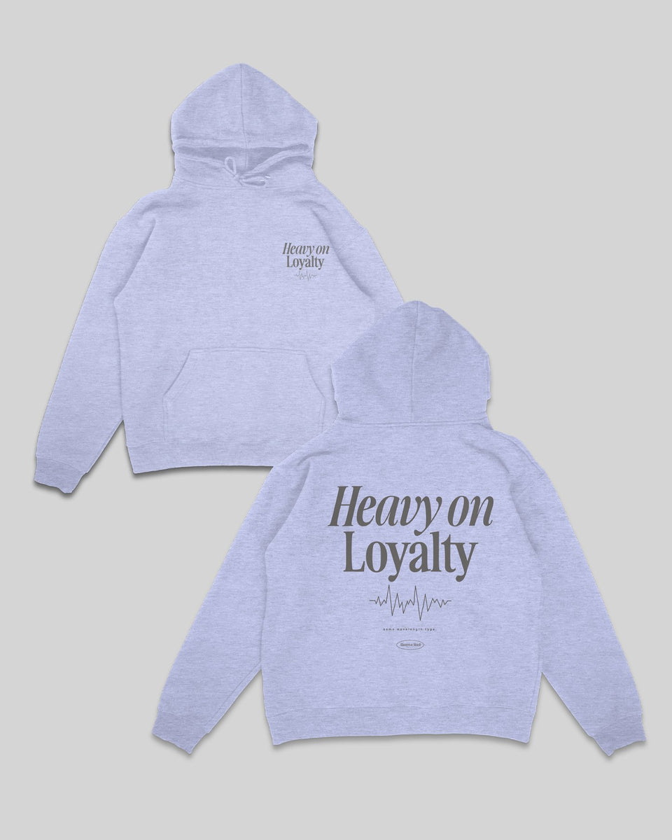 Heavy On Loyalty Grey Hoodie V2 trainofthoughtcollective