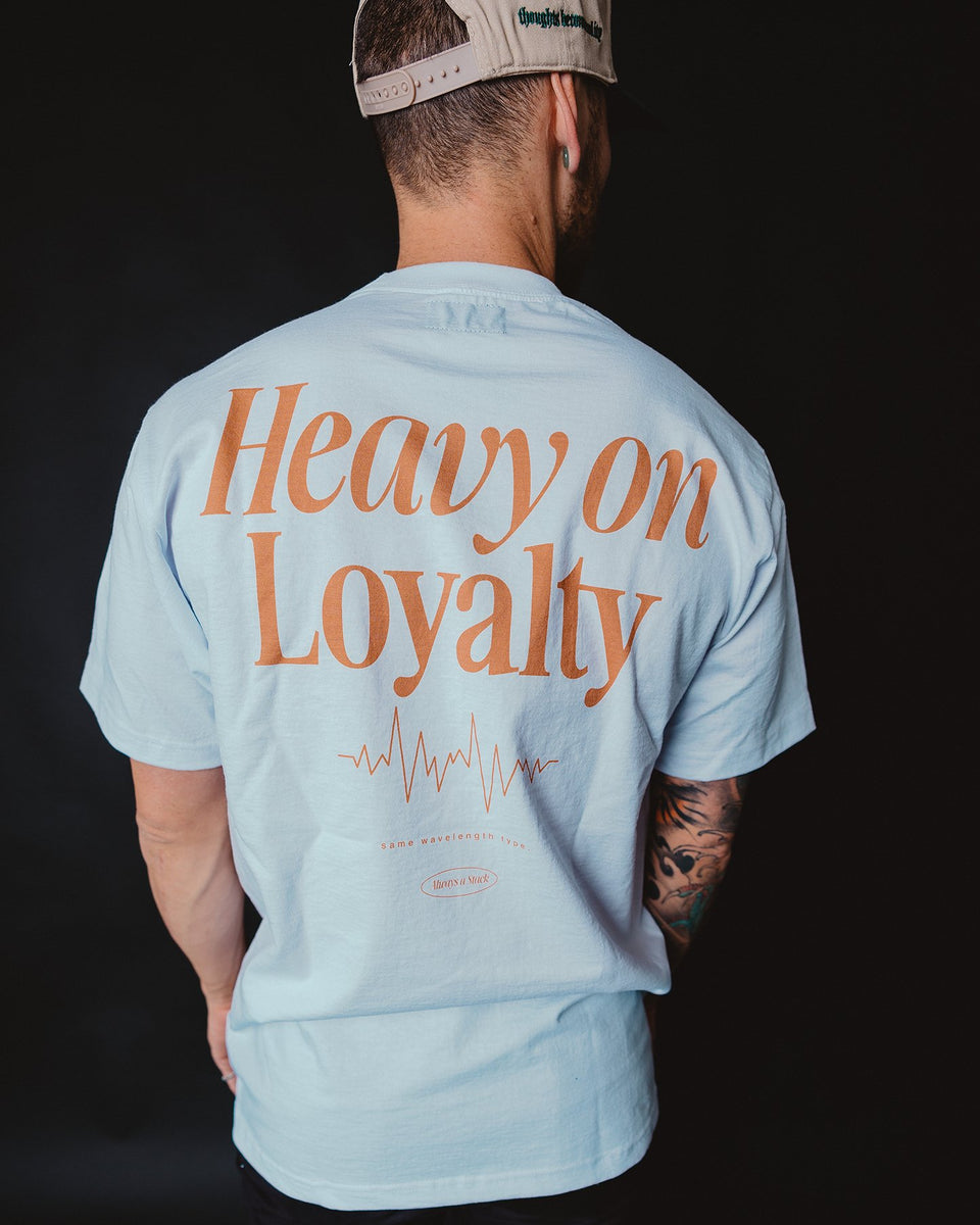 Heavy On Loyalty White Tee trainofthoughtcollective