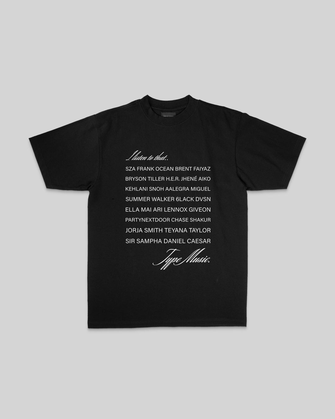 I listen to that.. Modern R&B Black Tee - trainofthoughtcollective