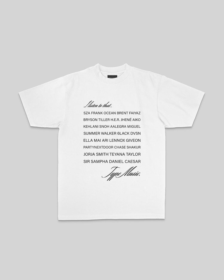 I listen to that.. Modern R&B White Tee - trainofthoughtcollective