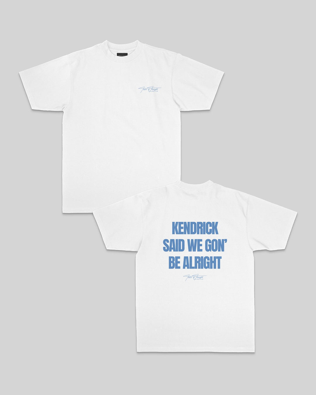 Kendrick Said White tee - trainofthoughtcollective