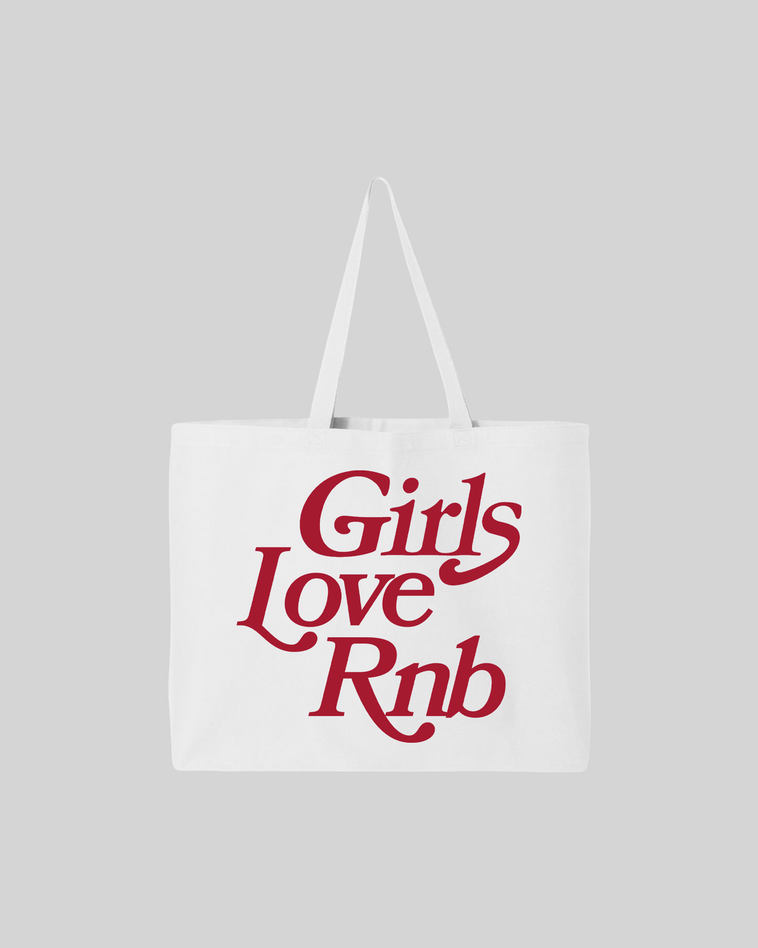 Girls Love Rnb | 25L White Tote Bag