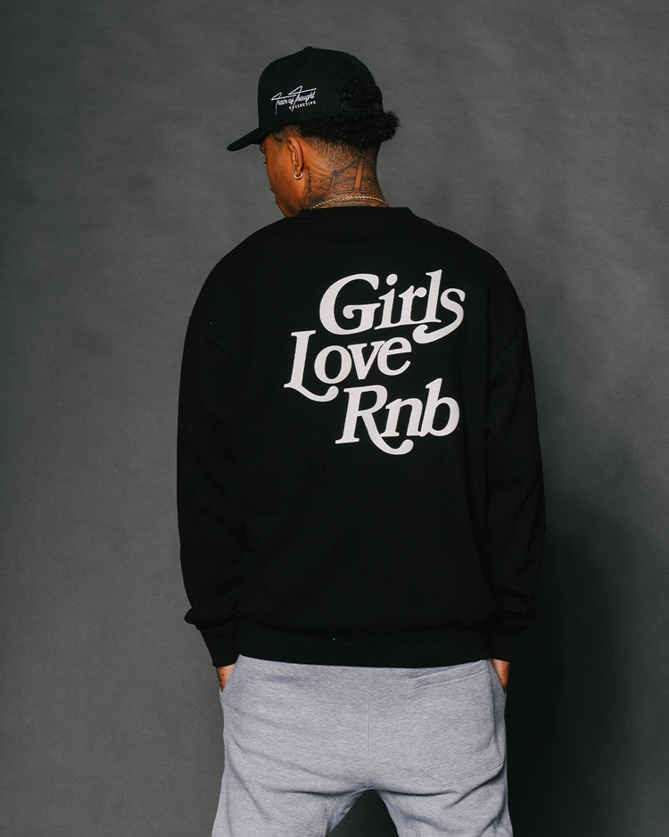 Girls Love Rnb Black Crewneck Sweatshirt - trainofthoughtcollective