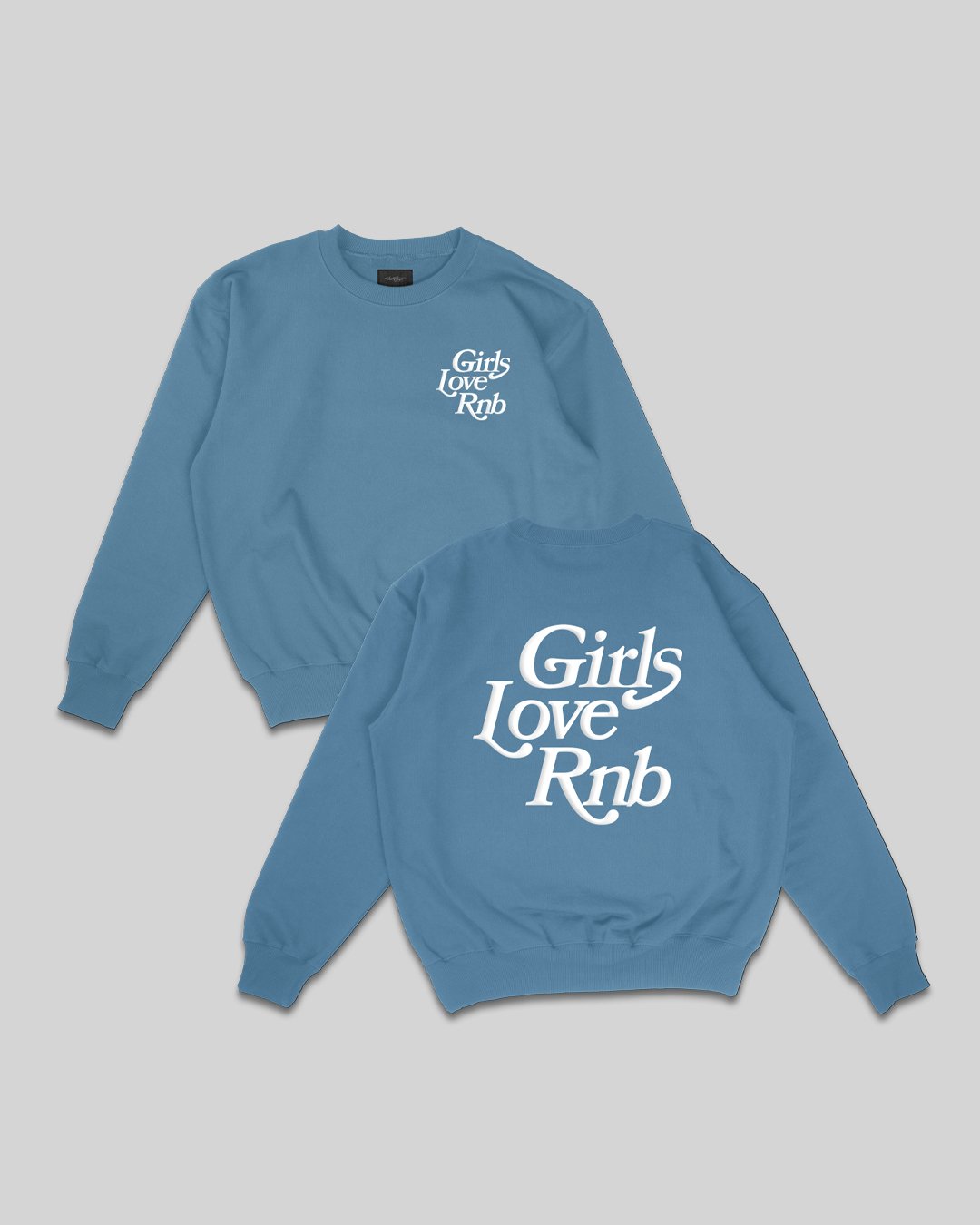 Girls Love Rnb Pebble Blue Crewneck Sweatshirt - trainofthoughtcollective