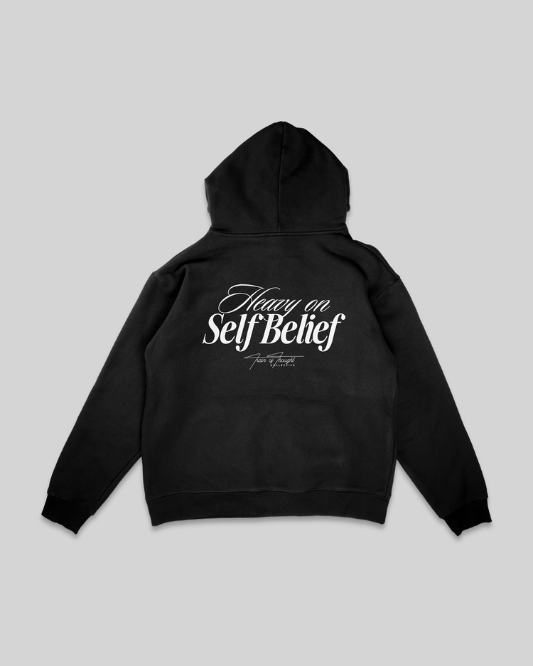 Heavy On Self Belief Black Hoodie - trainofthoughtcollective
