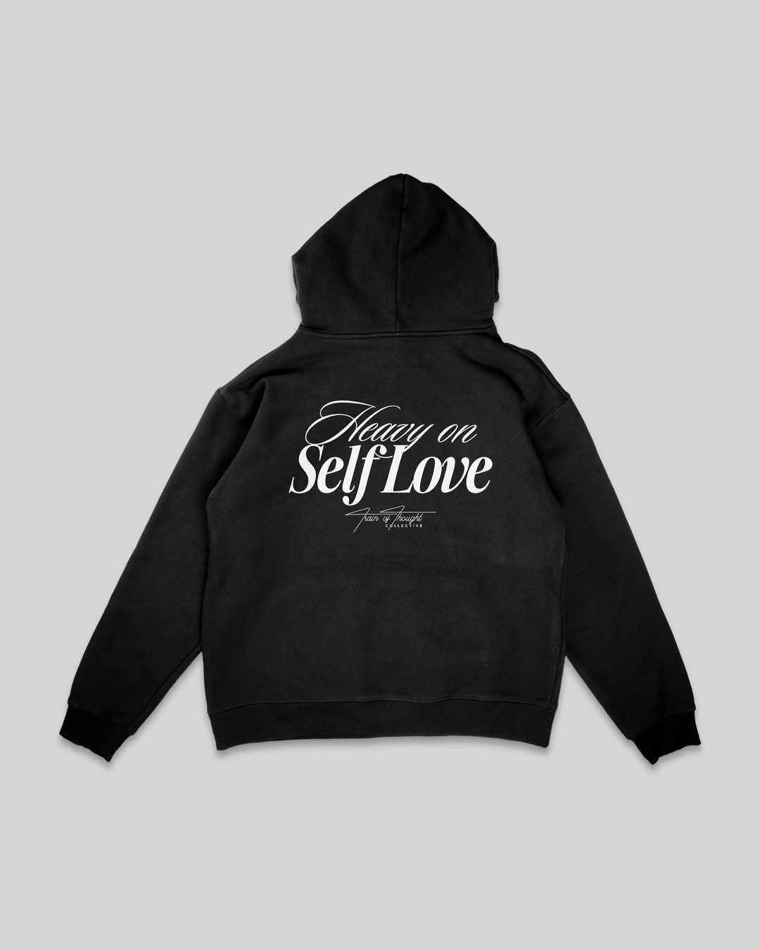 Heavy On Self Love Black Hoodie - trainofthoughtcollective