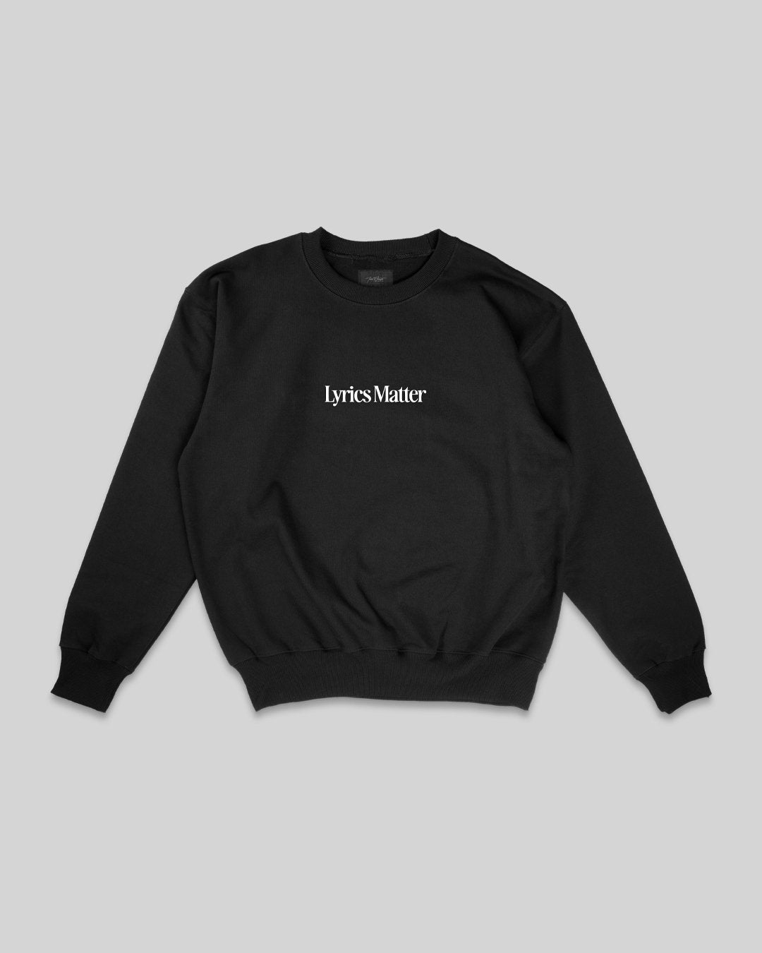 Lyrics Matter Black Crewneck Sweatshirt - trainofthoughtcollective