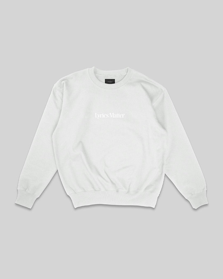 Lyrics Matter | Crewneck Sweatshirt - trainofthoughtcollective