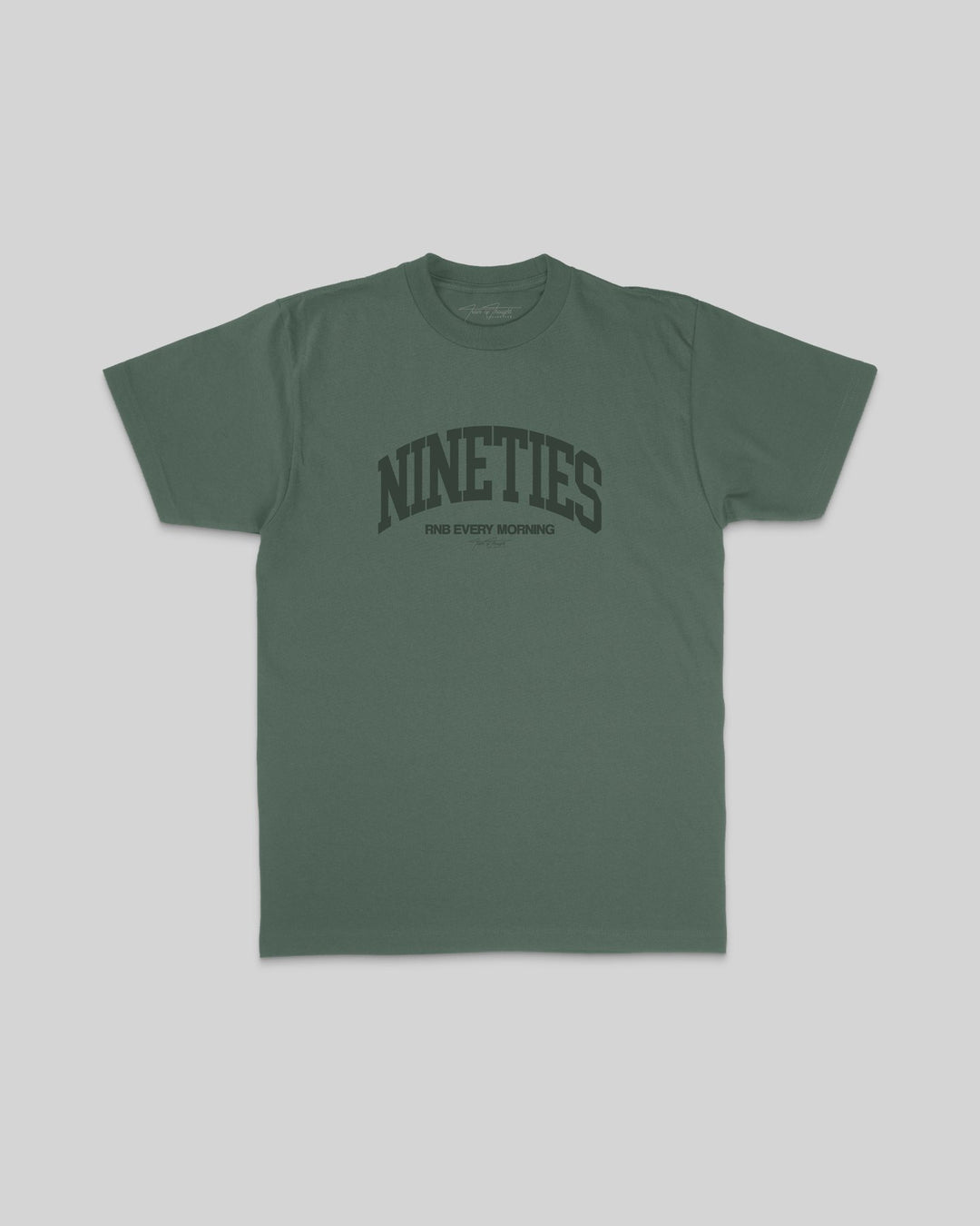 Nineties Rnb Every Morning Arch Forest Green Tee - trainofthoughtcollective