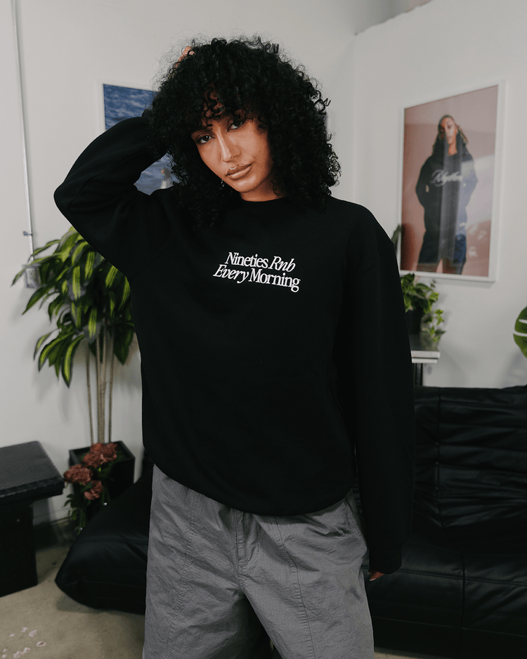Nineties Rnb Every Morning Black Crewneck Sweatshirt (Embroidered) - trainofthoughtcollective