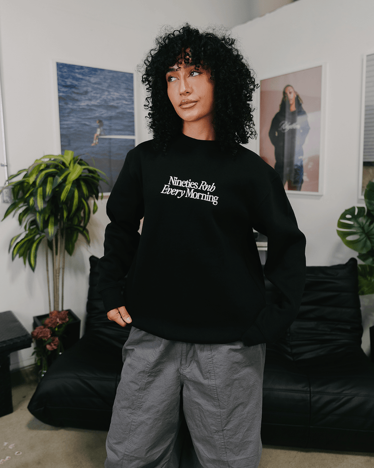 Nineties Rnb Every Morning Black Crewneck Sweatshirt (Embroidered) - trainofthoughtcollective