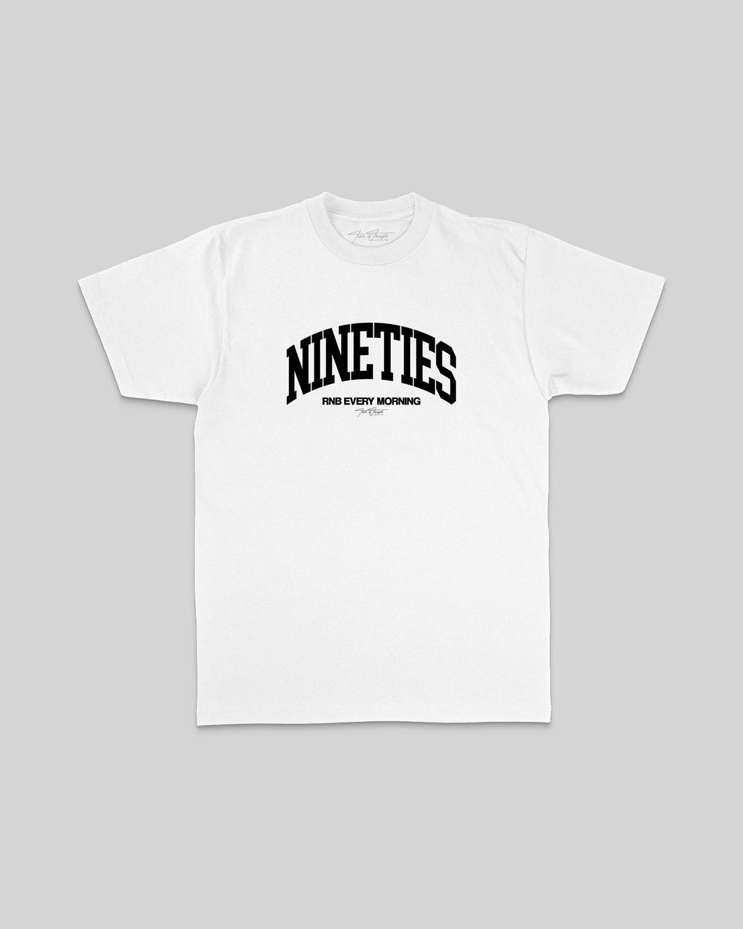 🎁 Nineties Rnb Every Morning | Classic Arch White Graphic Tee (100% off) - trainofthoughtcollective