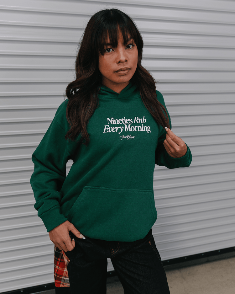 Nineties Rnb Every Morning Forest Green Hoodie - trainofthoughtcollective