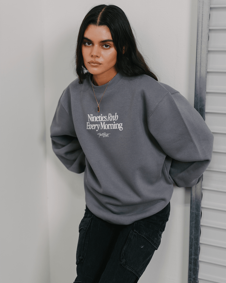 Nineties Rnb Every Morning Grey Crewneck Sweatshirt - trainofthoughtcollective