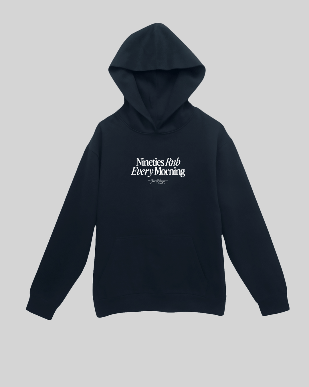 Nineties Rnb Every Morning Navy Hoodie - trainofthoughtcollective