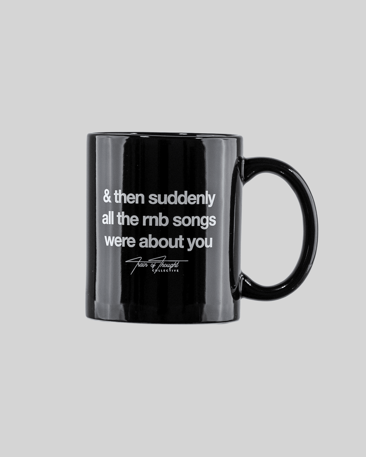Rnb Songs Black Coffee Mug - trainofthoughtcollective