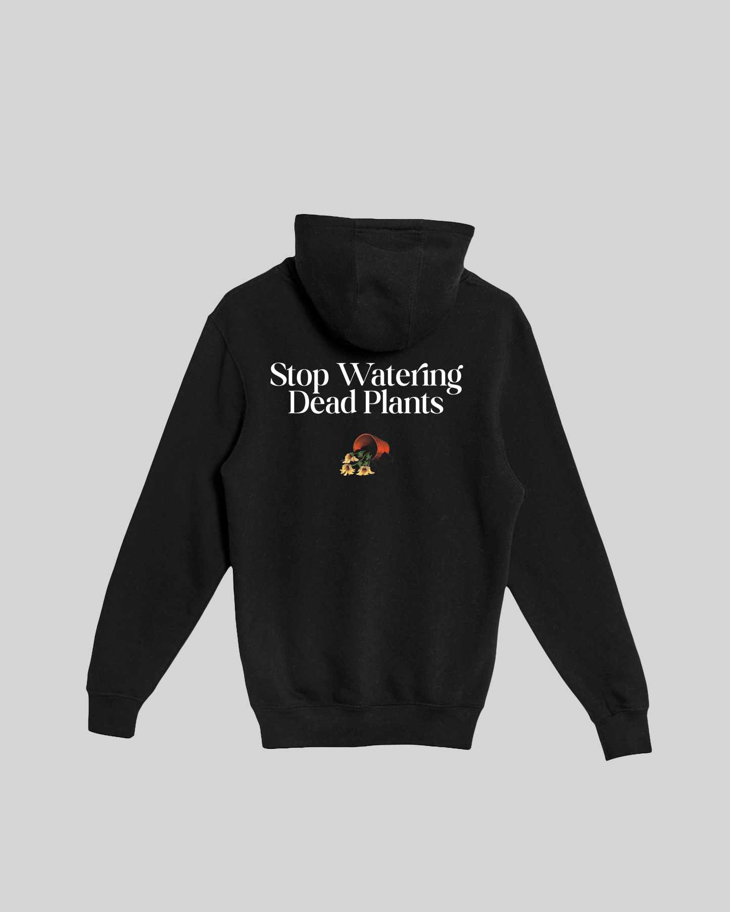 Stop Watering Dead Plants Black Full Zip Hoodie - trainofthoughtcollective