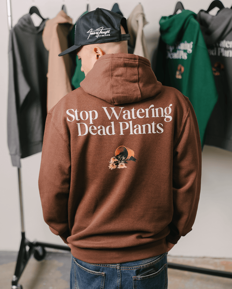 Stop Watering Dead Plants Brown Full Zip Hoodie - trainofthoughtcollective