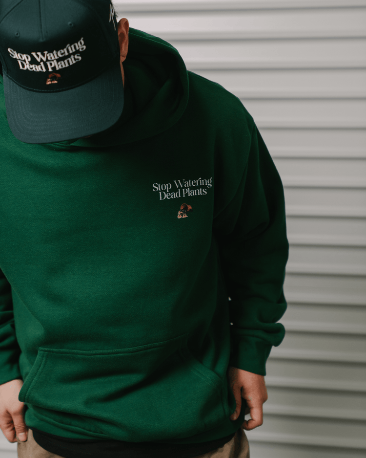 Stop Watering Dead Plants Green Hoodie - trainofthoughtcollective
