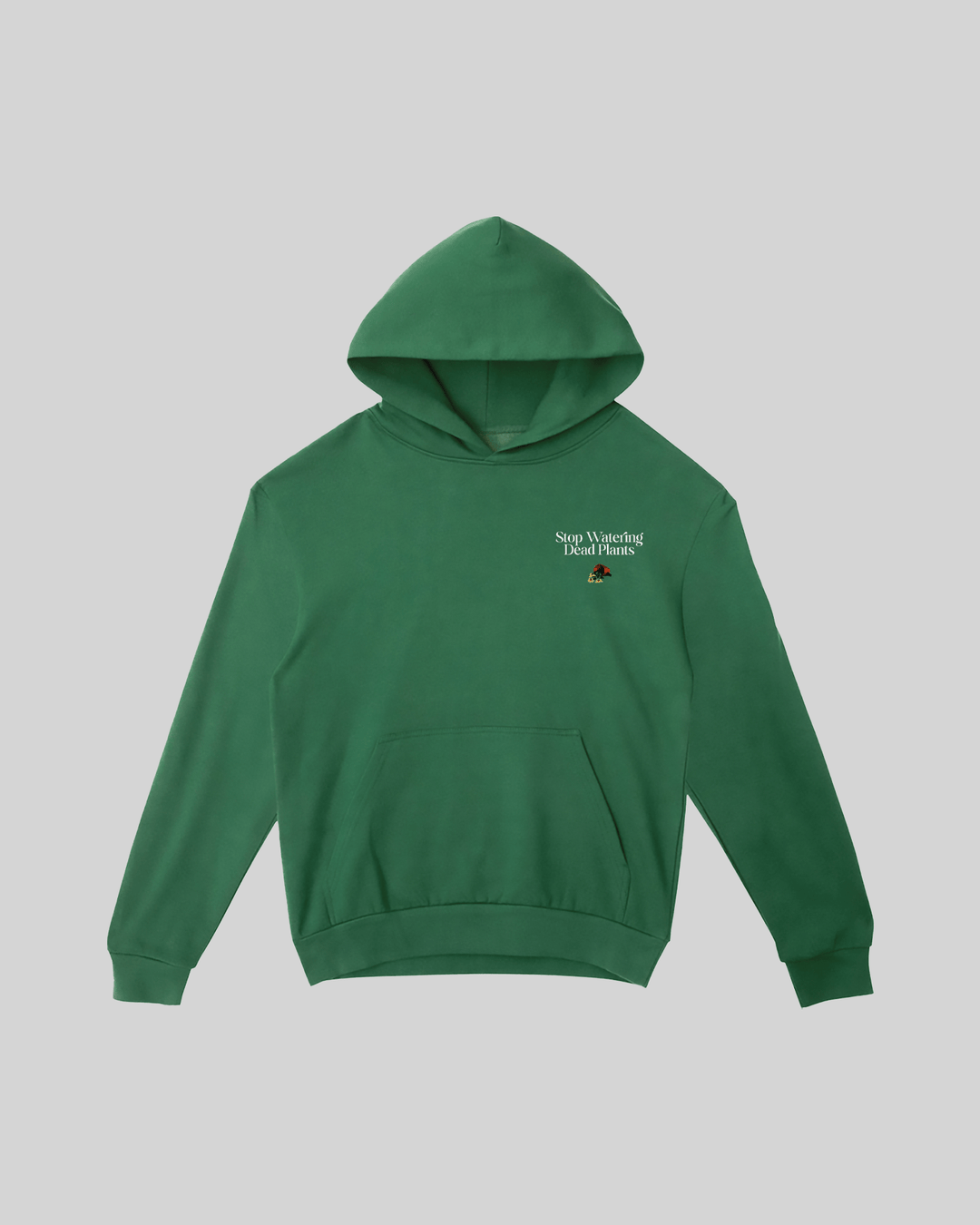 Stop Watering Dead Plants Green Hoodie - trainofthoughtcollective