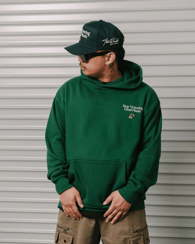Stop Watering Dead Plants Green Hoodie - trainofthoughtcollective