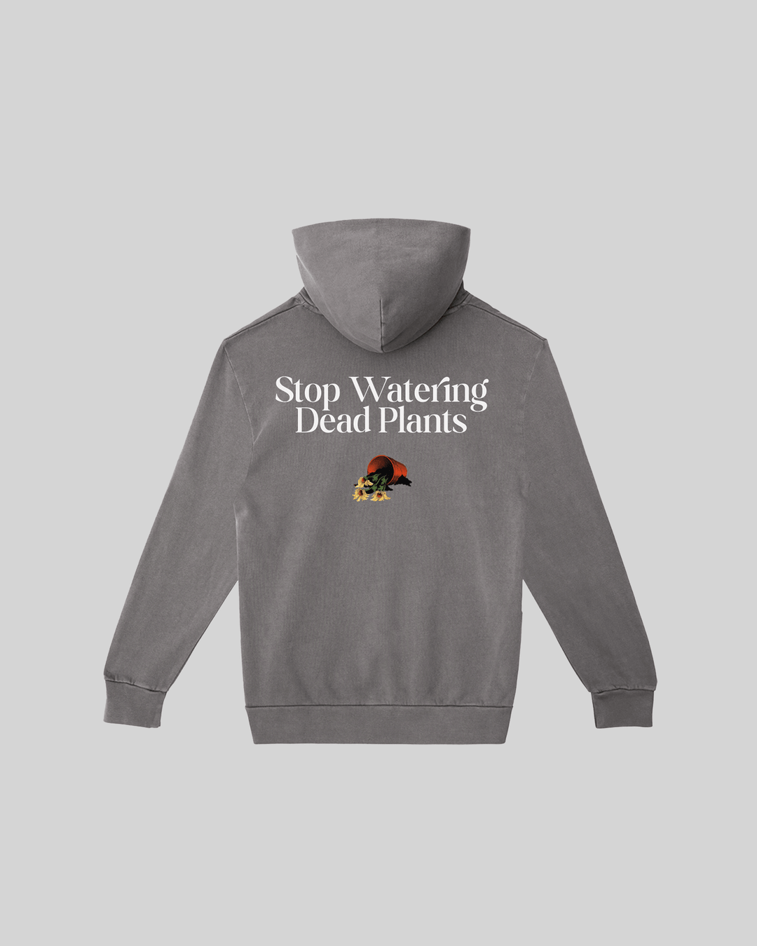 Stop Watering Dead Plants Shadow Hoodie - trainofthoughtcollective