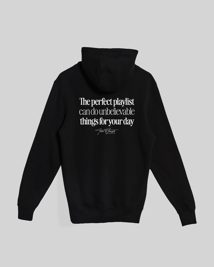 The Perfect Playlist Hoodie - trainofthoughtcollective