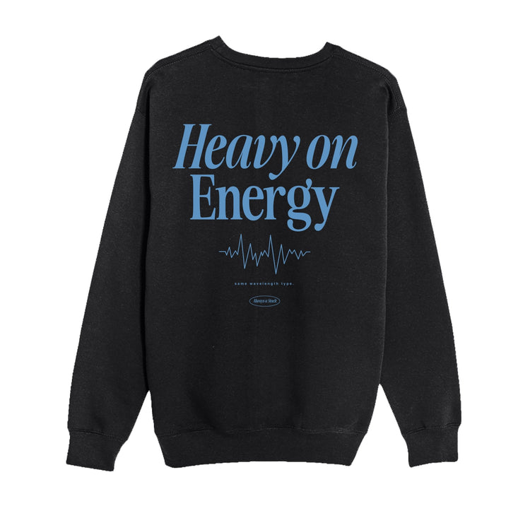 Heavy On Energy Crewneck Black Sweatshirt - trainofthoughtcollective