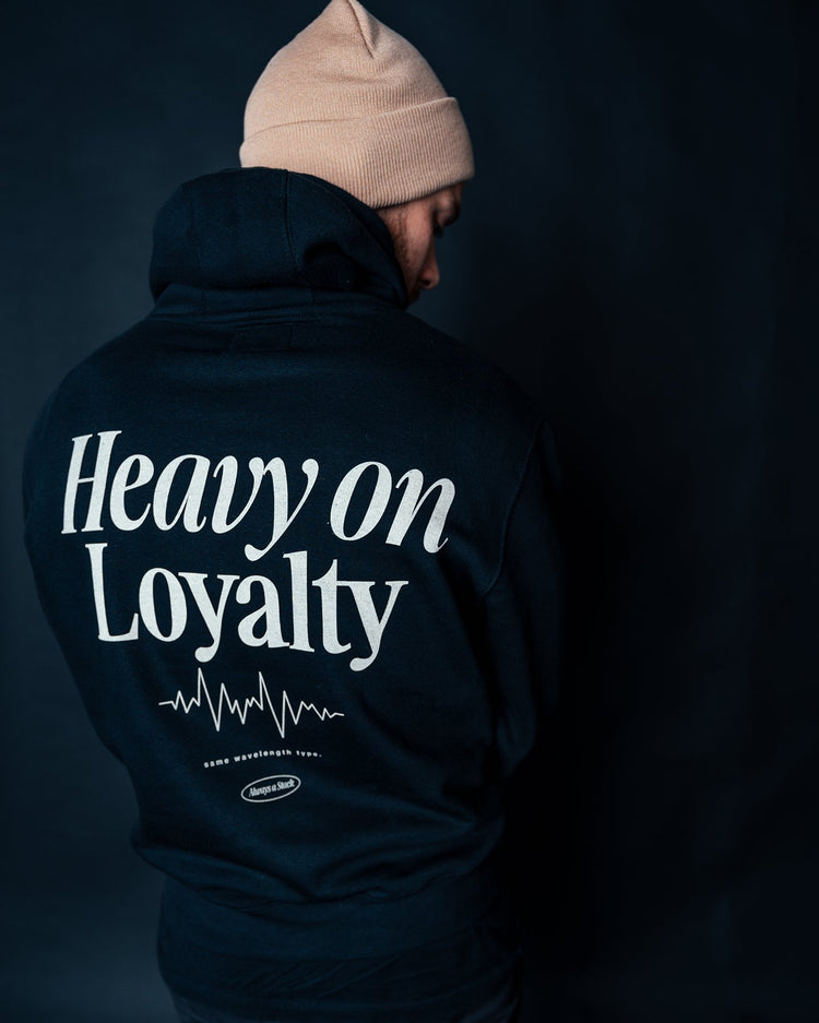 Heavy On Loyalty Black Hoodie - trainofthoughtcollective