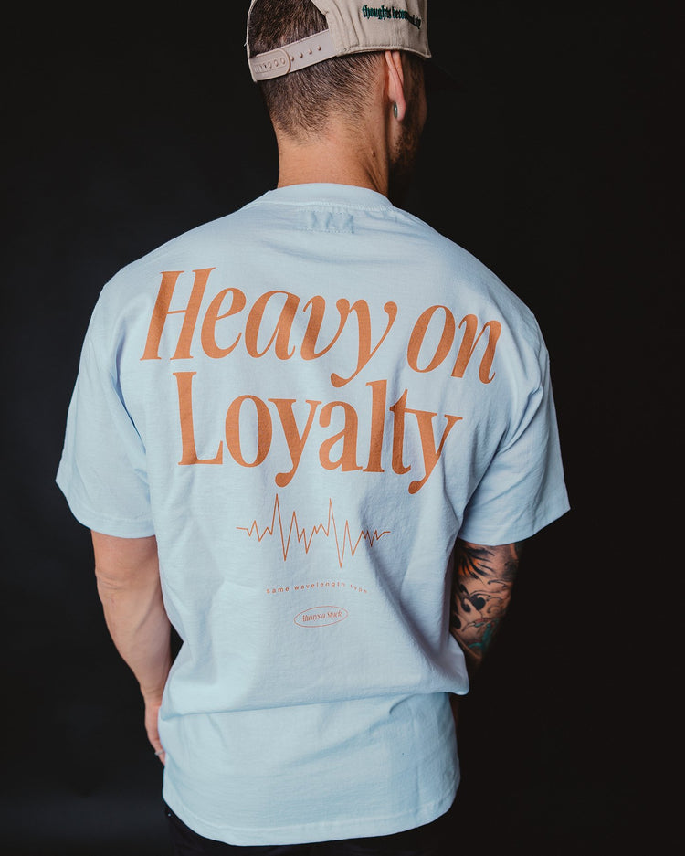 Heavy On Loyalty White Tee - trainofthoughtcollective