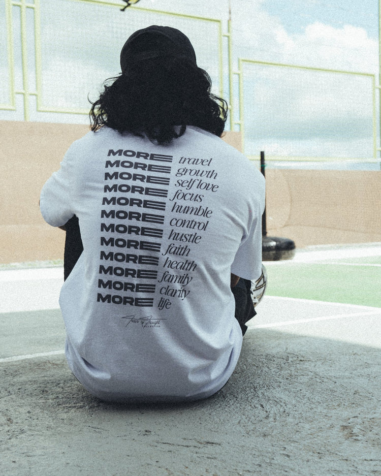 More Life White Tee - trainofthoughtcollective
